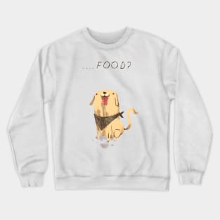 food? Crewneck Sweatshirt